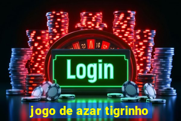 jogo de azar tigrinho